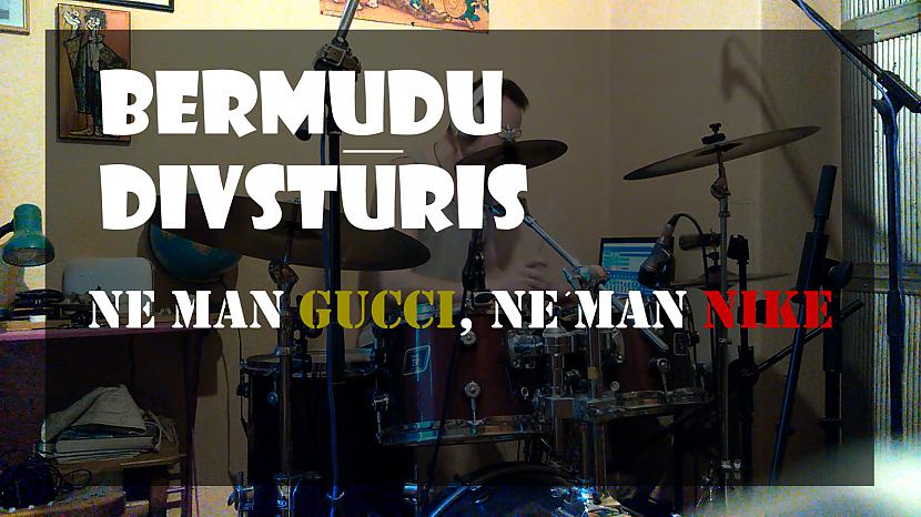 Kriss Michulis - Bermudu Divstūris - ne man GUCCI ne man NIKE - (drum cover)