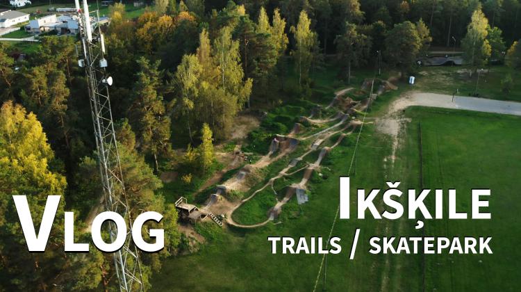 Ikšķilē Skatepark / Trails
