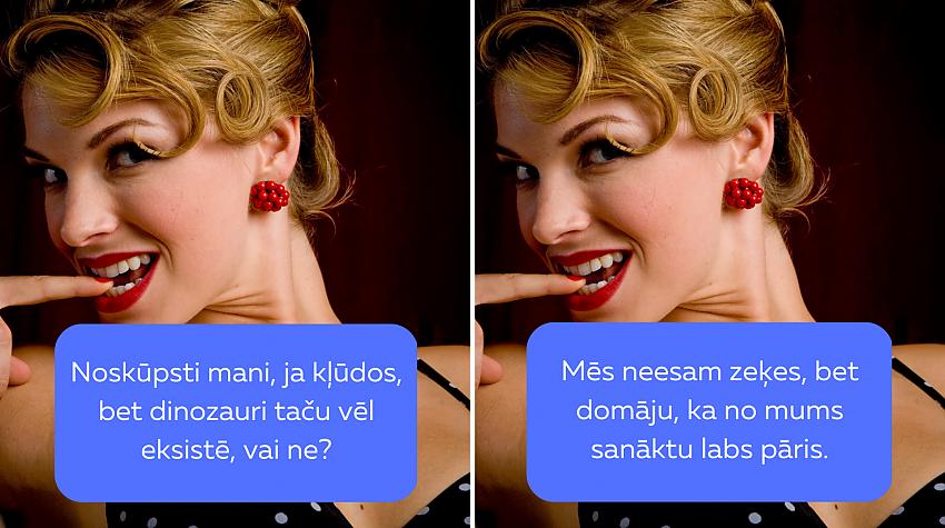 21 rēcīga iepazīšanās frāze, kas neatstās vienaldzīgu nevienu sievieti