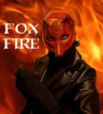 Foxfire jeb ugunslapsa ir 25... Autors: Fosilija Īstie supervaroņi