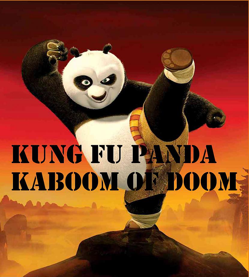 Kung Fu Panda The Kaboom of... Autors: unbannaby Filmas, kuras gaidāmas 2011. gadā.