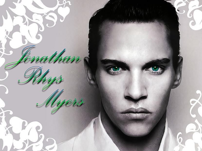  Autors: linda777 Jonathan Rhys Meyers