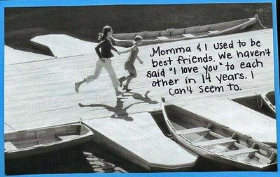 Momma and I used to be best... Autors: GV666 PostSecret (1.daļa)