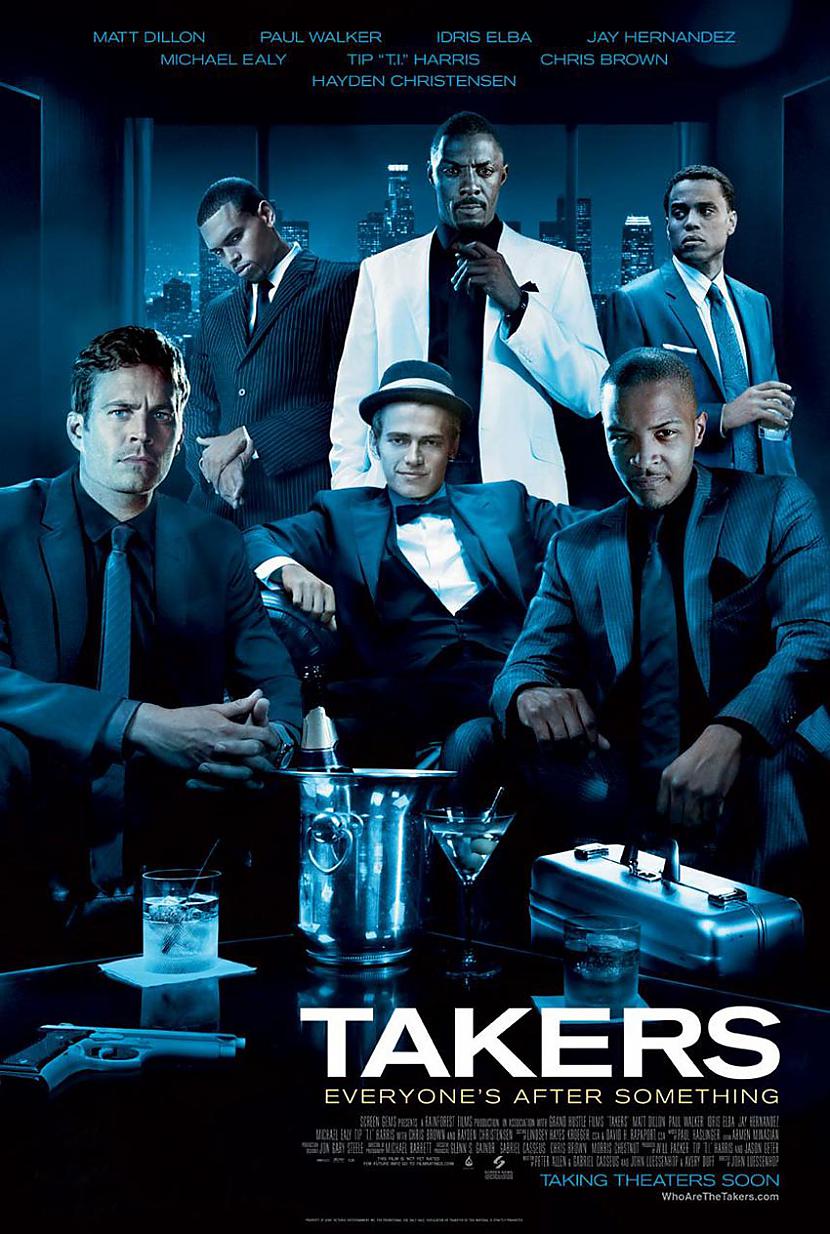 Takers 2010 gada... Autors: control Movies