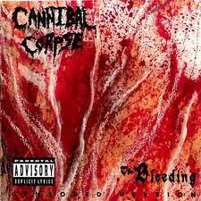 5The Bleeding 1994 Autors: Fosilija Cannibal Corpse