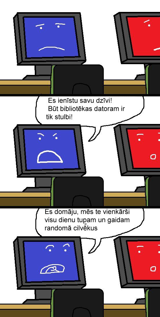  Autors: kikkyy4 Bibliotēkas datoru ikdiena!