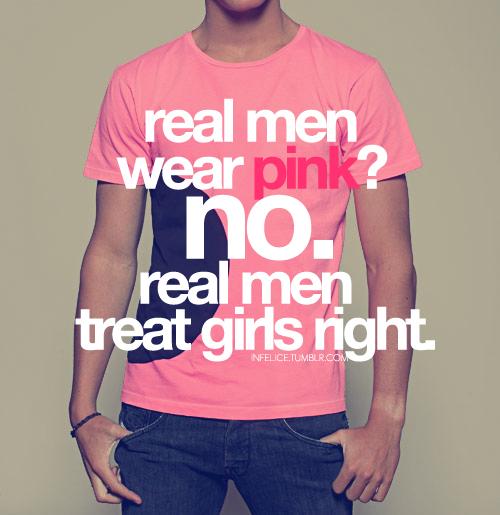  Autors: fiesta Real men wear pink