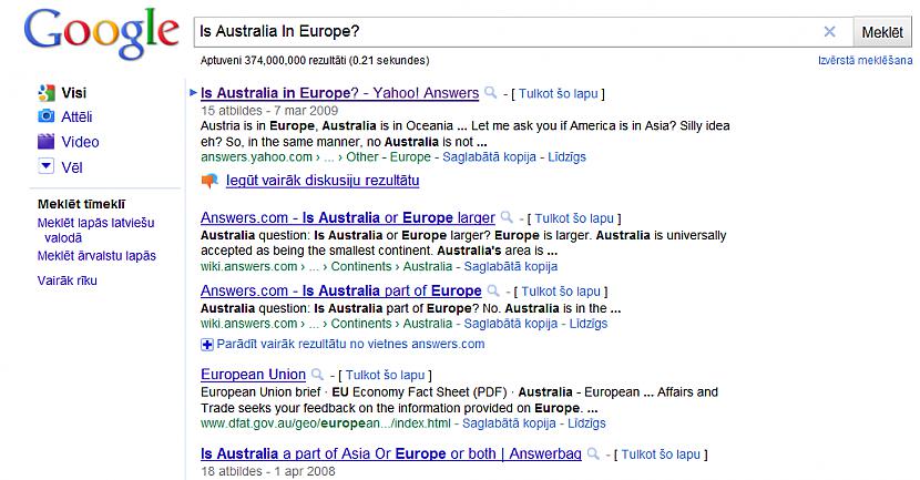 Austrālija Eiropā D Tad jau... Autors: Mētra Where is Latvia?