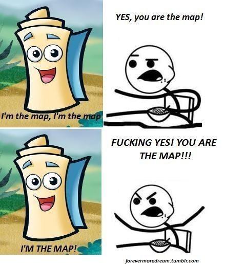 No Im the mapD Autors: MilkshkeRiver We all love cereal guy!^^