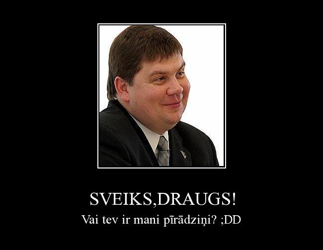 Sveiks,draugs!