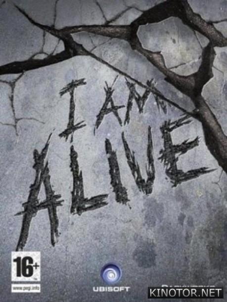I Am Alive... Autors: Cherijs Tauta gaidam 2 xD