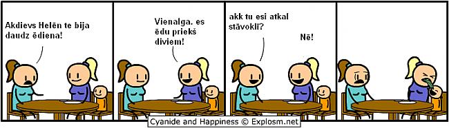  Autors: Maziņāperdelīte Cyanide&Happiness (LV) 2