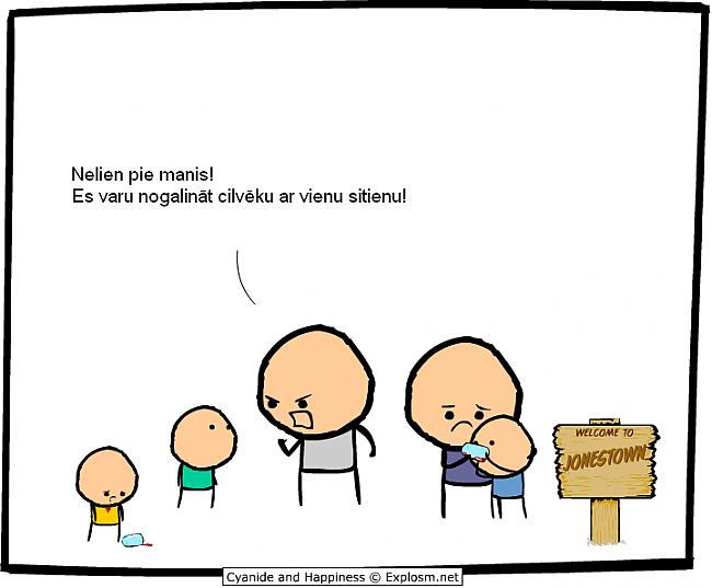  Autors: Mārtiņš2 Cyanide & Happiness #7