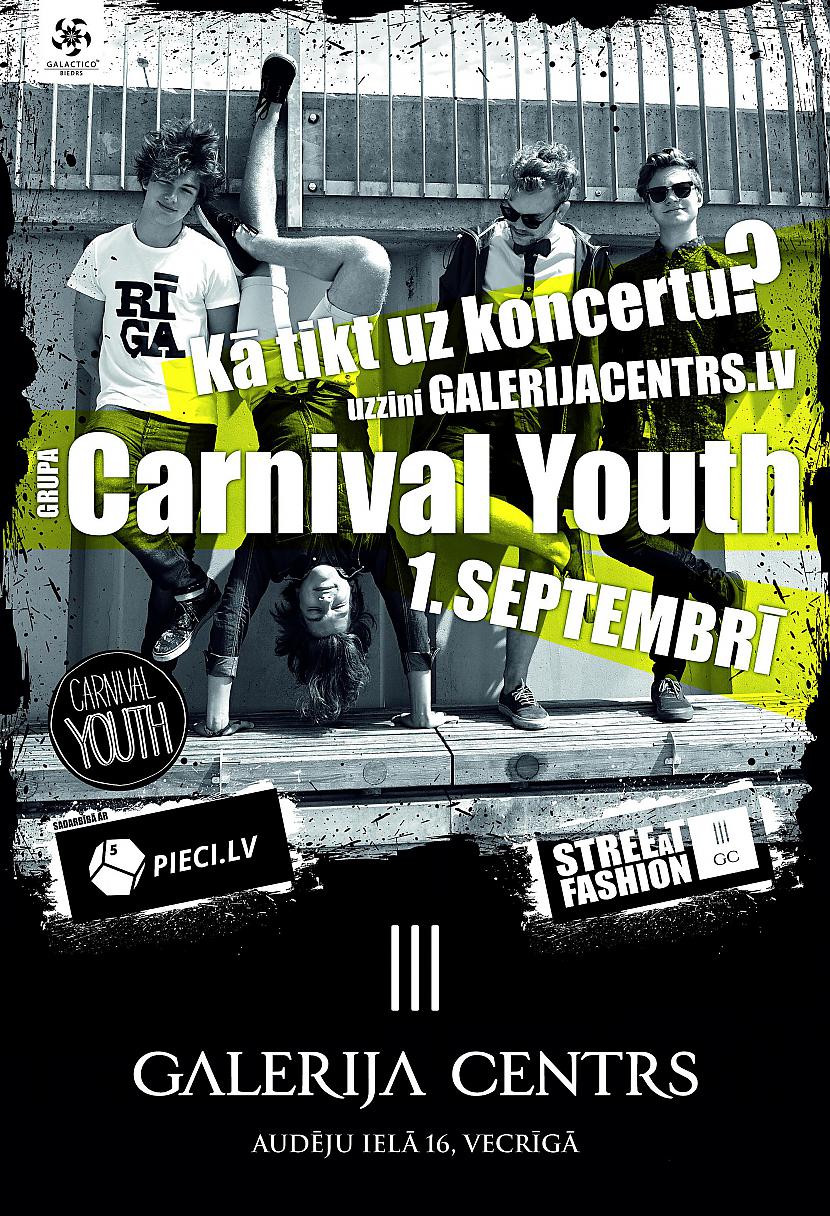 ldquoStreet Fashion noteikti... Autors: Spoki T/c Galerija Centrs Street Fashion svētku laikā notiks Carnival Youth koncerts