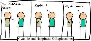  Autors: Mārtiņš2 Cyanide & Happiness LAT #18