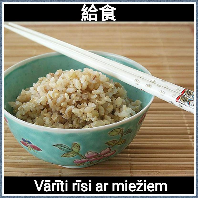 Rīsi ar miežu graudiem Visu ēd... Autors: ghost07 Ko dod ēst bērniem Japāņu skolās