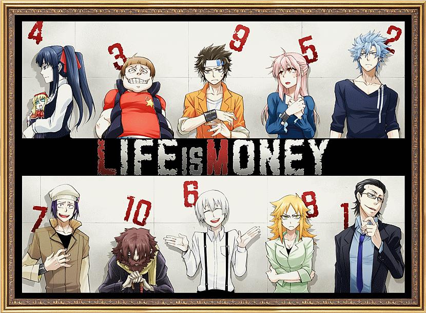 Life Is MoneyNosaukums japāņu... Autors: Jua Manga