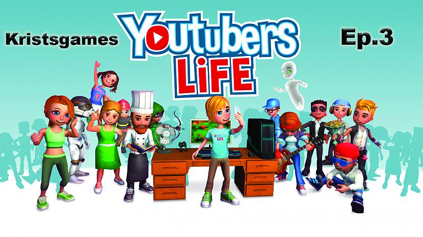  Autors: kristsgamesyoutube Kristsgames "Youtuber's life part 3"