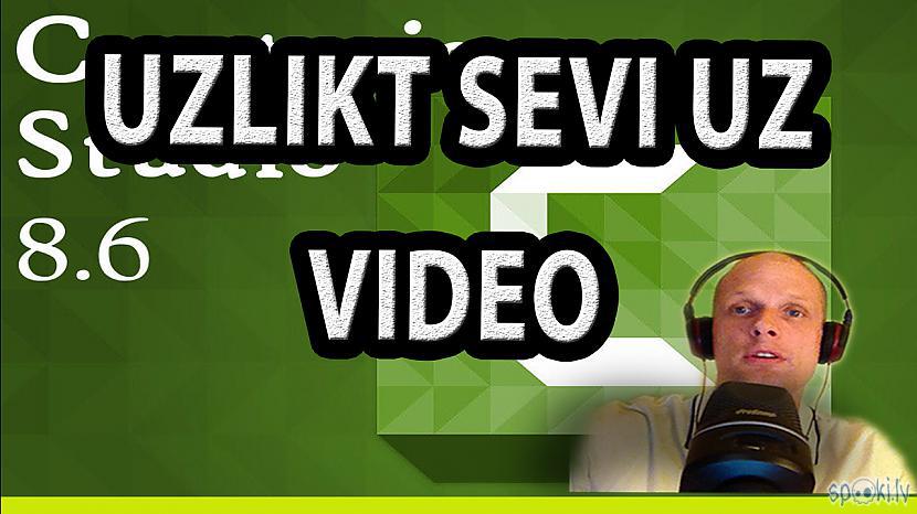  Autors: LabaisPuikaTV Kā uzlikt sevi uz video ar Camtasia Studio