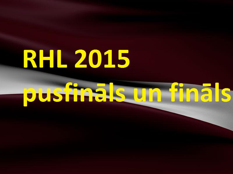 RHL 2015 Pasaules čempionāts hokejā: pusfināls un fināls!