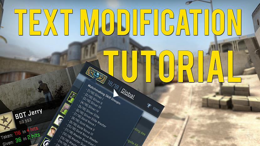  Autors: MW2WM CS:GO | text modification tutorial |