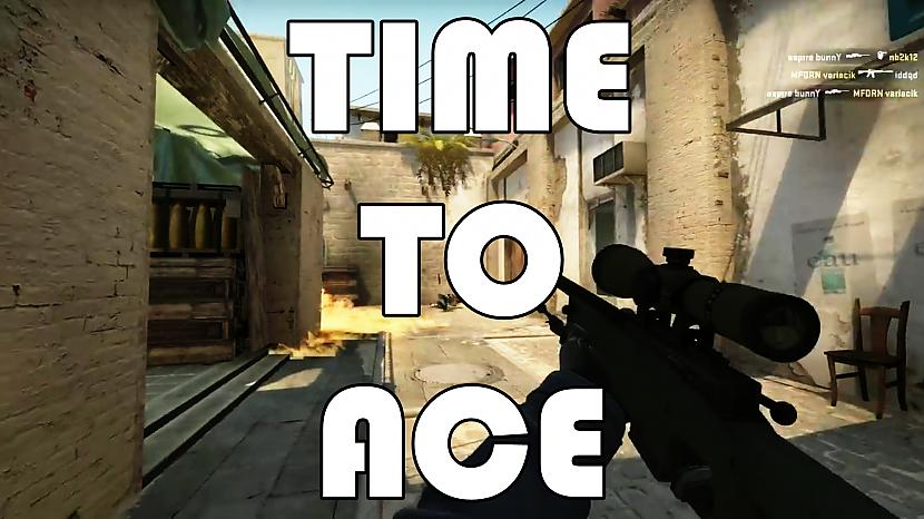  Autors: skill619 CS:GO - Time To Ace (Ace only fragmovie)