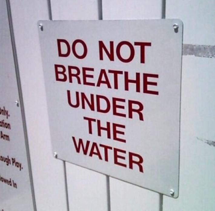Neelpot zem ūdensnbspNu funbsp... Autors: Lestets Smieklīgas brīdinājuma zīmes