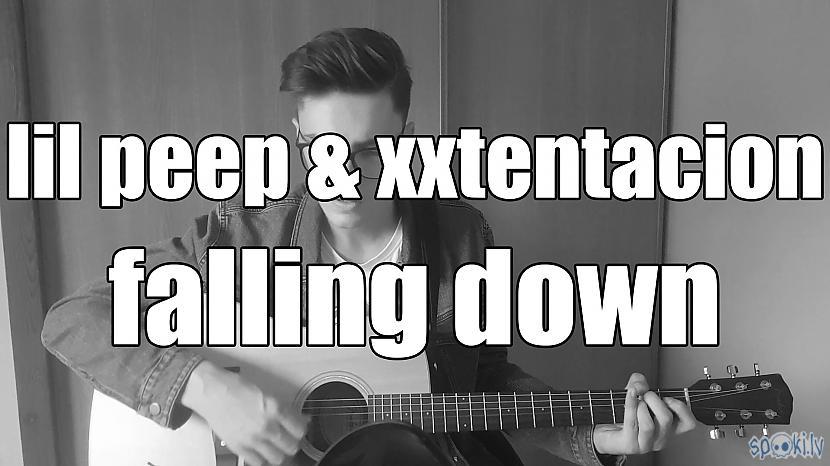  Autors: Fosilija Lil Peep & XXXTentacion - Falling Down (cover)
