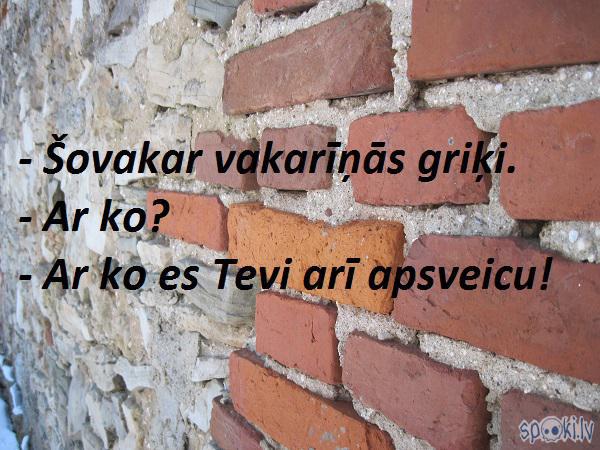  Autors: ChupaCabrass Spoki joko
