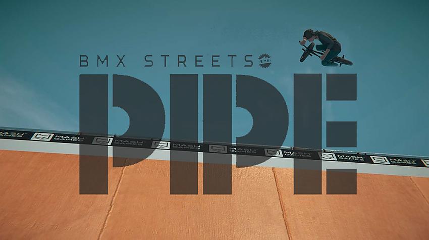 PIPE street BMX