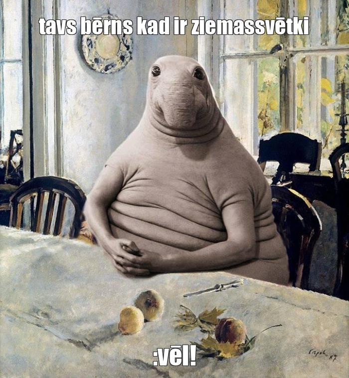  Autors: sīkais bērns Memes