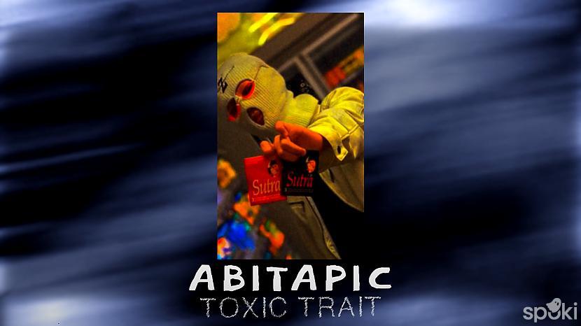  Autors: Niks Bertulsons2 Abitapic-toxic trait [official audio]