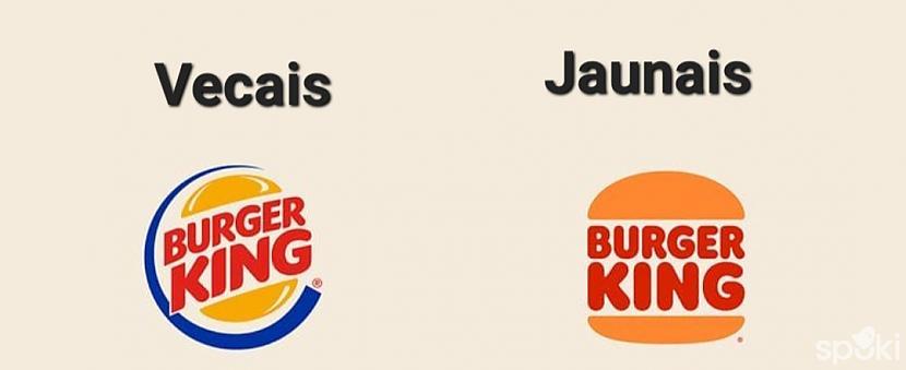Burger King Par šo internetā... Autors: Kaķītis čigāns Vērtēju vecos firmu logo pret jaunajiem: ēstuvju izlase