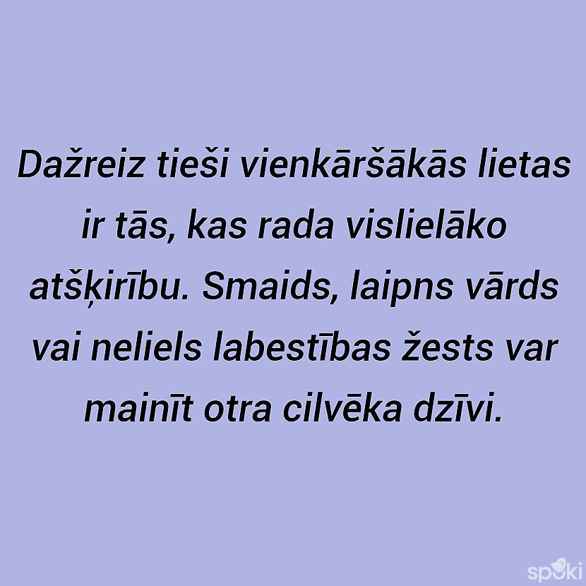 Autors: Zibenzellis69 🐞☘️ Ilgas pārdomas rosinoši gudri izteikumi ☘️🐞